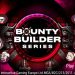 Bounty Builder Series